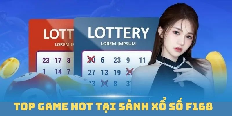 Loại hình xổ số nổi bật trên F168